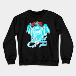 An evil, but kind, ghost of the night Crewneck Sweatshirt